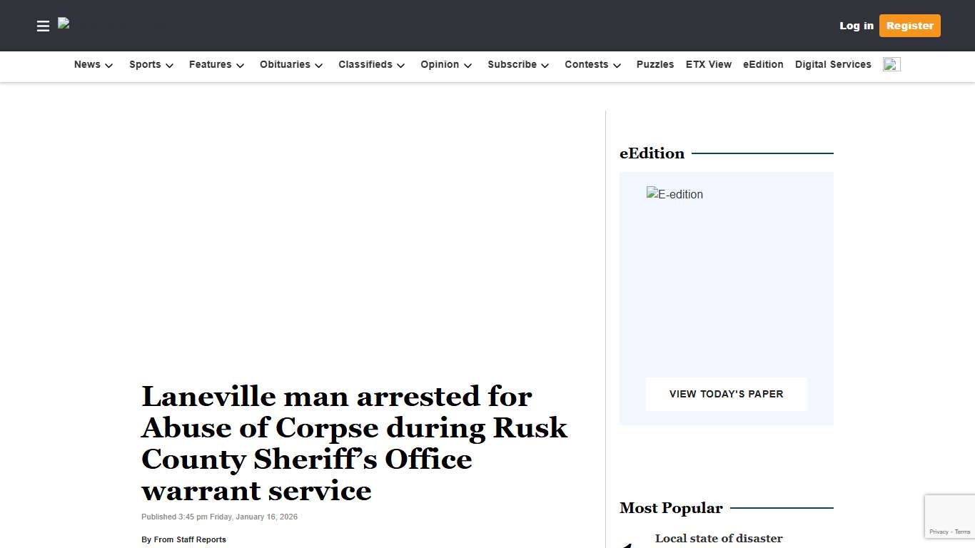Laneville man arrested for Abuse of Corpse during Rusk County Sheriff’s Office warrant service Kilgore News Herald